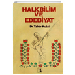 Halkbilim ve Edebiyat Tahir Kutsi Makal Toker Yaynlar