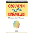 Çocuklarda ve Gençlerde Özgüvenin Temel Dinamikleri Mehmet Sırrı Özturan Ozan Yayıncılık
