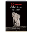 50 Maddede Gbeklitepe ve Srlar Doan Satm Kara Karga Yaynlar