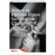 Aileye ve Eitime likin Sorunlar ve zmler Pegem Yaynlar