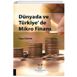 Dnyada ve Trkiyede Mikro Finans Tuba zkan Akademisyen Kitabevi