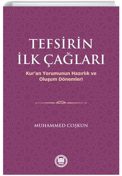 Tefsirin lk alar Muhammed Cokun Marmara niversitesi lahiyat Fakltesi Vakf