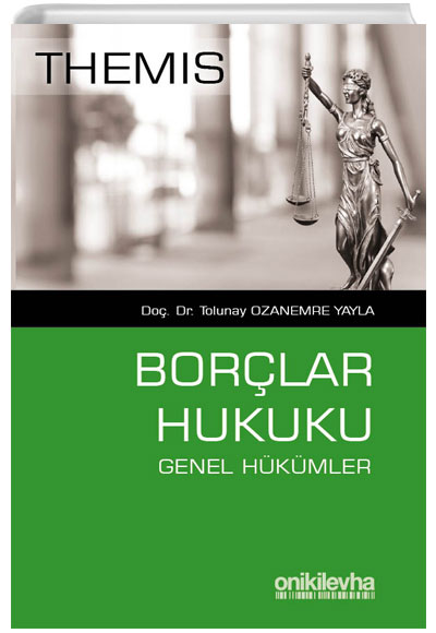 Themis - Borlar Hukuku Genel Hkmler Tolunay Ozanemre Yayla On ki Levha Yaynlar