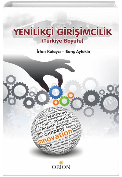 Yeniliki Giriimcilik (Trkiye Boyutu) Orion Kitabevi