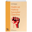 Hakl ve Haksz Savalar zerine G. D. Fadayev Tz Yaynlar