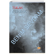 Benim Sevdam Turan zbudak Tun Yaynclk
