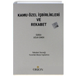 Kamu zel birlikleri ve Rekabet Uur Emek Orion Kitabevi