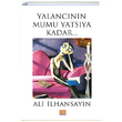 Yalancnn Mumu Yatsya Kadar Ali lhansayn Tun Yaynclk