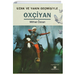 Uzak ve Yakn Gemiiyle Oxiyan Mithat zcan Peri Yaynlar