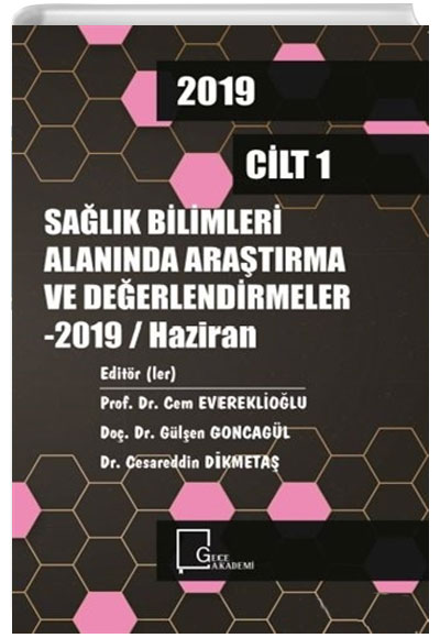 Salk Bilimleri Alannda Aratrma ve Deerlendirmeler Haziran 2019 Cilt 1 Gece Akademi