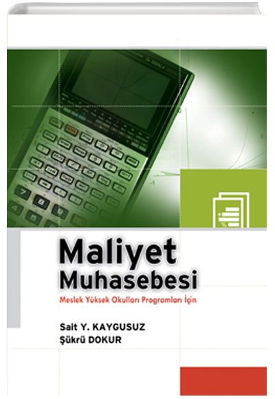 Maliyet Muhasebesi Meslek Yksek Okullar iin Dora Basm Yayn