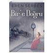 Bire Doru Eren Serbes Cinius Yaynlar