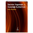 Devrim Yapmak ve nsanl Kurtarmak Bob Avakian El Yaynlar