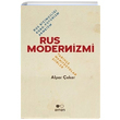 Rus Modernizmi Rus Biimcilii Kbo Ftrizm Akmeizm Alper eker Arnas