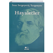 Hayaletler Ivan Sergeyevi Turgenyev Arnas