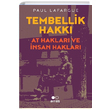 Tembellik Haklar Paul Lafargue Arnas