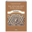 lk Dnemlerde Tevil Sorunu Taberi Litera Yaynclk