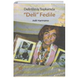 Delirtilmi Toplumda Deli Fedile Adil Harmanc Peri Yaynlar