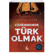 Cehennemde Trk Olmak Seluk Gezer Kamer Yaynlar