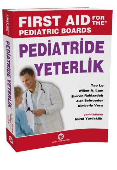 Pediatride Yeterlik Snavlara Hazrlk Kayna - First Aid For The Pediatric Boards Murat Yurdakk Gne Tp