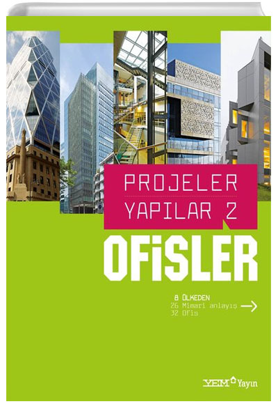 Projeler Yaplar 2: Ofisler 4. Bask Burin Ylmaz YEM Yayn