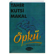 pk Ak ve Hzn iirleri Tahir Kutsi Makal Toker Yaynlar