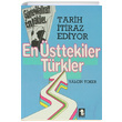 Tarih tiraz Ediyor En sttekiler Trkler Yaln Toker Toker Yaynlar