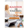 Kadnn  Yaam ve Etik Nobel Akademik Yaynclk