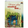 I Know Who Created Me mer Baldk Tima Publishing