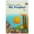 I Know Who My Prophet Is Tima Publishing