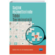 Salk Hizmetlerinde Tbbi Terminoloji Nobel Akademik Yaynclk