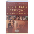 Nurculuun Tarihesi Medeniyeti slamiyye Muhammed Sddk eyhanzade Tenvir Neriyat