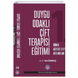 Duygu Odakl ift Terapisi Eitimi 1. Dnem Austos 2017 Ders Notlar Tahir zakka Psikoterapi Enstits