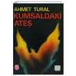 Kumsaldaki Ate Ahmet Tural Tekin Yaynevi