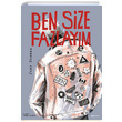 Ben Size Fazlaym Joey Comeau Tefrika Yaynlar
