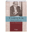 Tarihilik Zor Zanaat Salih zbaran Tarihi Kitabevi