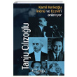 Kamil Krkolu nn ve Eceviti Anlatyor Tanju Clzolu Tarihi Kitabevi