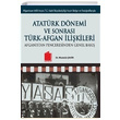 Atatrk Dnemi ve Sonras Trk  Afgan likileri Mustafa ahin Tasam Yaynlar