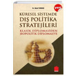 Kresel Sistemde D Politika Stratejileri Nejat Tarak Tasam Yaynlar