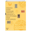 Osmanl Sahra Postalar Filistin 1914 1918 Alexander Koleksiyonu The Ottoman Field Post Office Palestine 1914 1918 The Alexander Collection Tarih Vakf Yurt Yaynlar