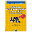 Vakalarla rgtsel Davrann Karanlk Yn Ne Oldu? Ne Yapld? Ne Yaplmalyd? Detay Yaynclk