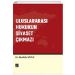 Uluslararas Hukukun Siyaset kmaz Mustafa Mutlu Gazi Kitabevi