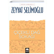 iekli Da Soka Btn Eserleri 8 Zeyyat Selimolu Eksik Para Yaynlar