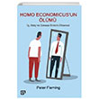 Homo Economicusun lm , Bor ve Sonsuz Birikim Efsanesi Peter Fleming Ko niversitesi Yaynlar