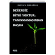 Deersiz Bitki Yoktur Tannmamasndan Baka Mustafa Gndomu Gece Kitapl