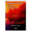 Gnbatmnda Kesien Hayatlar zlem Uar Gece Kitapl