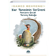 Kar Tanesinin Serveni Samed Behrengi Mart Yaynlar