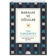 Babalar ve Oullar Ivan Sergeyevi Turgenyev Koridor Yaynclk