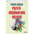 Pozitif Dnmenin Bys Yusuf Arkan Kariyer Yaynlar