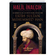 İki Karanın Sultanı İki Denizin Hakanı Kayseri Rum Fatih Sultan Mehemmed Han Halil İnalcık İş Bankası Kültür Yayınları